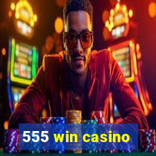 555 win casino